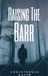 Raising The Barr